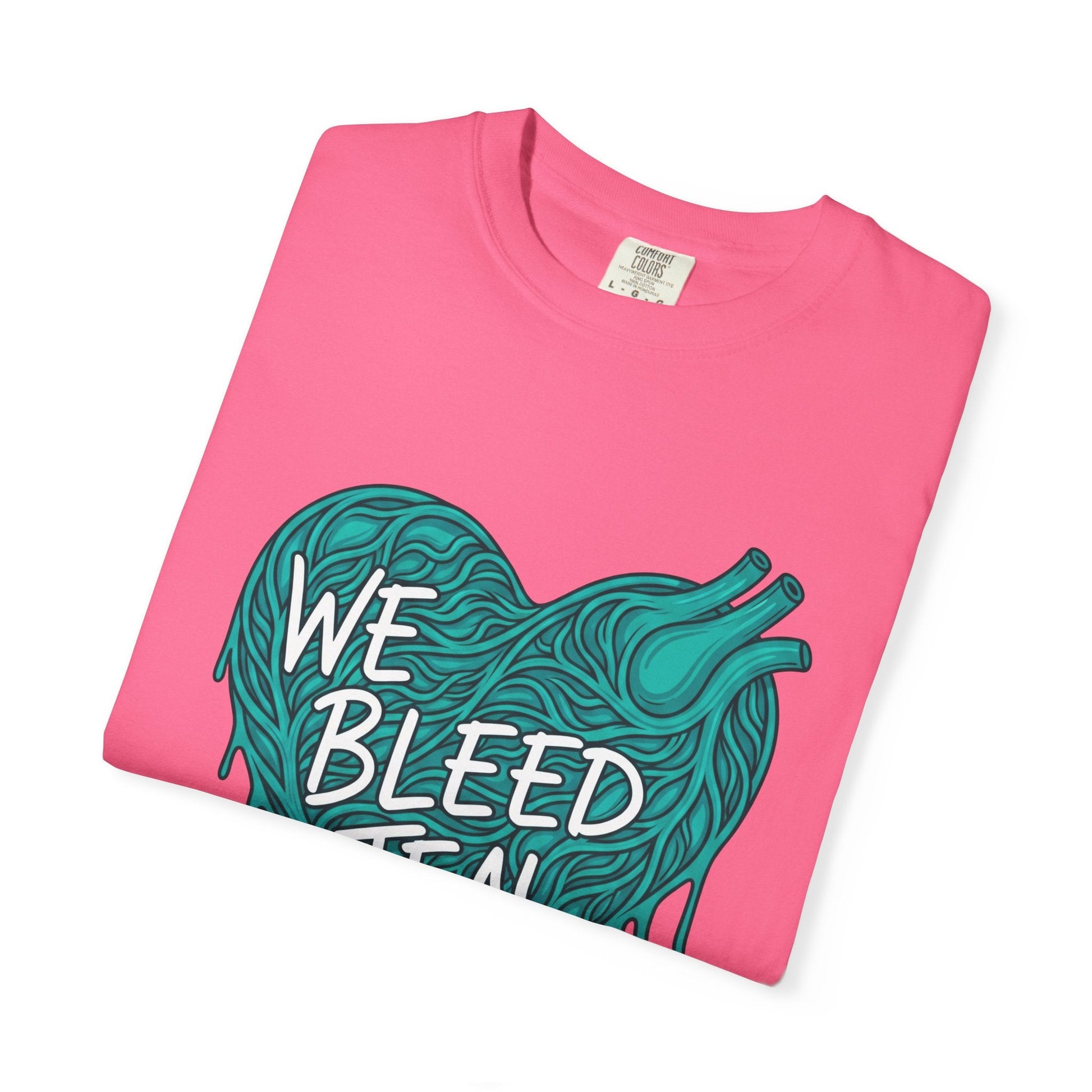 Teal Heart Awareness T-Shirt, Supportive Gift for Friends, Unisex Casual Tee, Perfect for Awareness Events, WE BLEED TEAL Design Printify