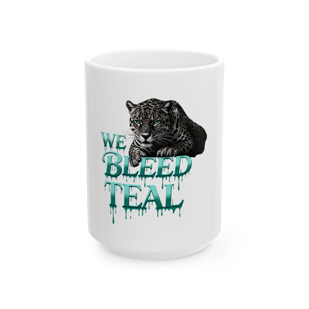 Teal Leopard Mug - We Bleed Teal Coffee Cup, Ceramic Tea Mug, Gift for Animal Lovers, Unique Drinkware for Special Occasions Printify