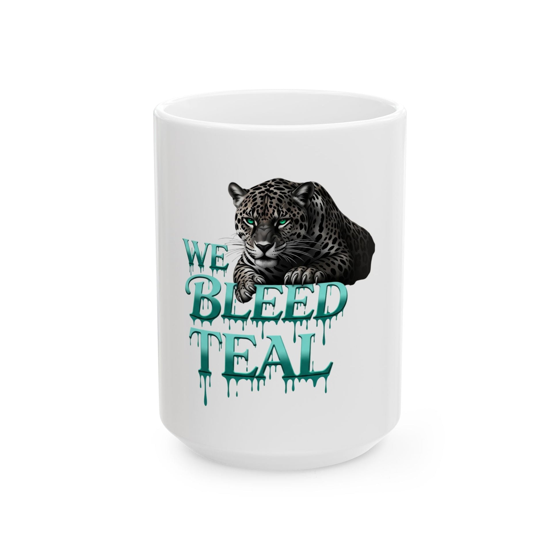 Teal Leopard Mug - We Bleed Teal Coffee Cup, Ceramic Tea Mug, Gift for Animal Lovers, Unique Drinkware for Special Occasions Printify