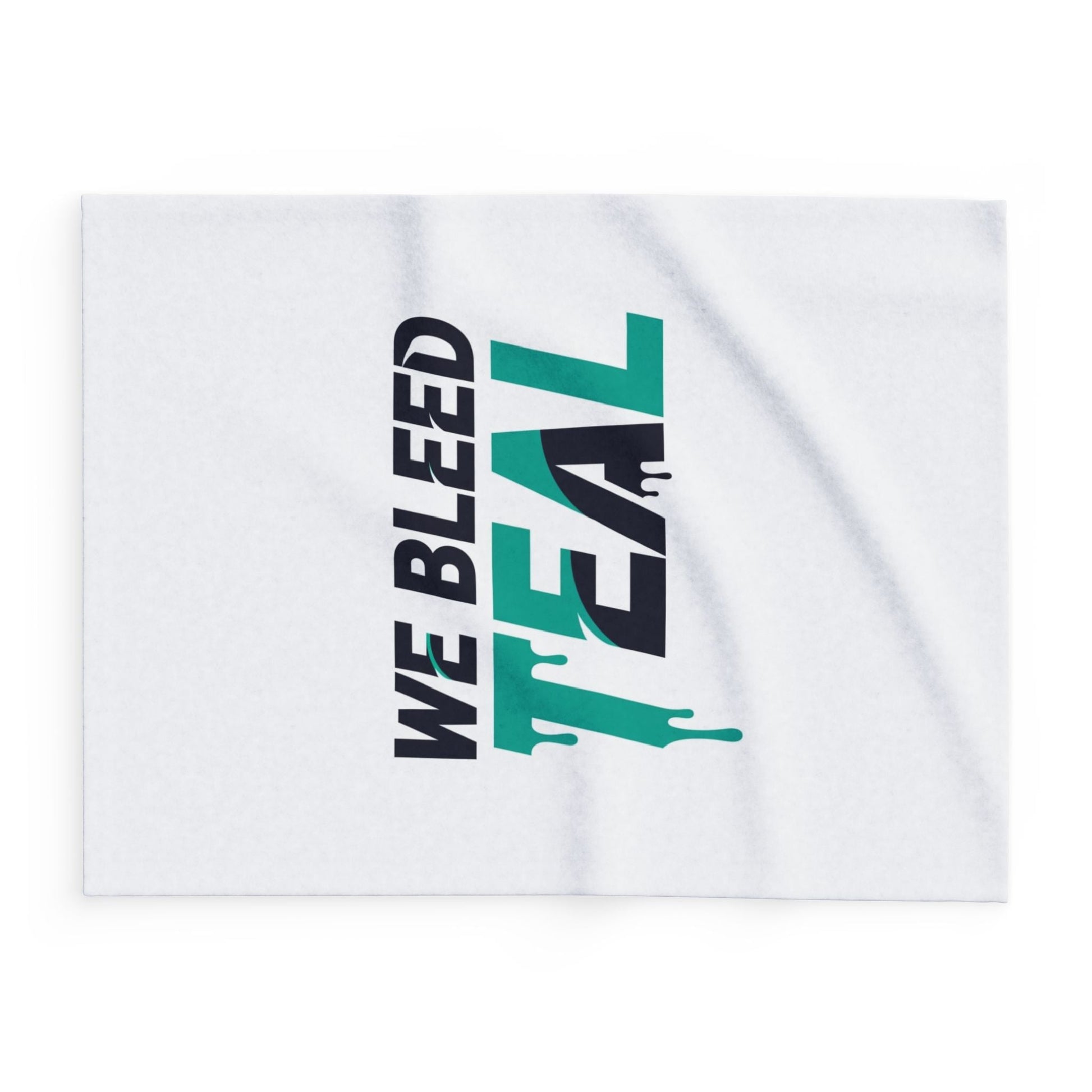 Teal Fleece Blanket, Cozy Throw for Sports Fans, Home Decor, Gift for Holidays, We Bleed Teal Design, Soft Bedding Accessory Printify