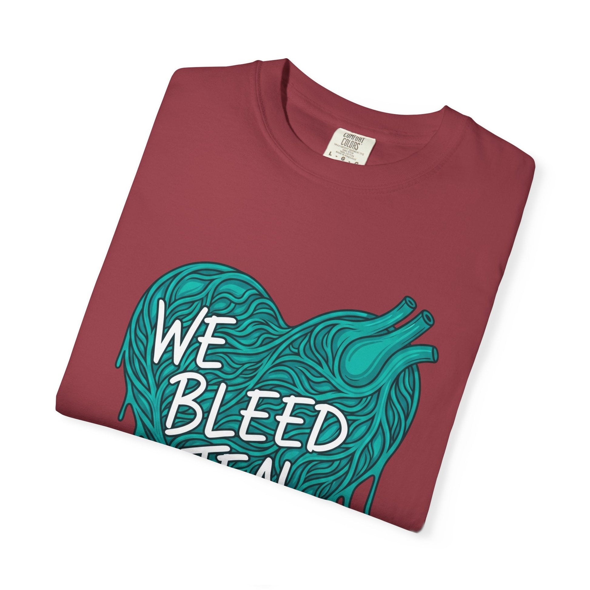 Teal Heart Awareness T-Shirt, Supportive Gift for Friends, Unisex Casual Tee, Perfect for Awareness Events, WE BLEED TEAL Design Printify