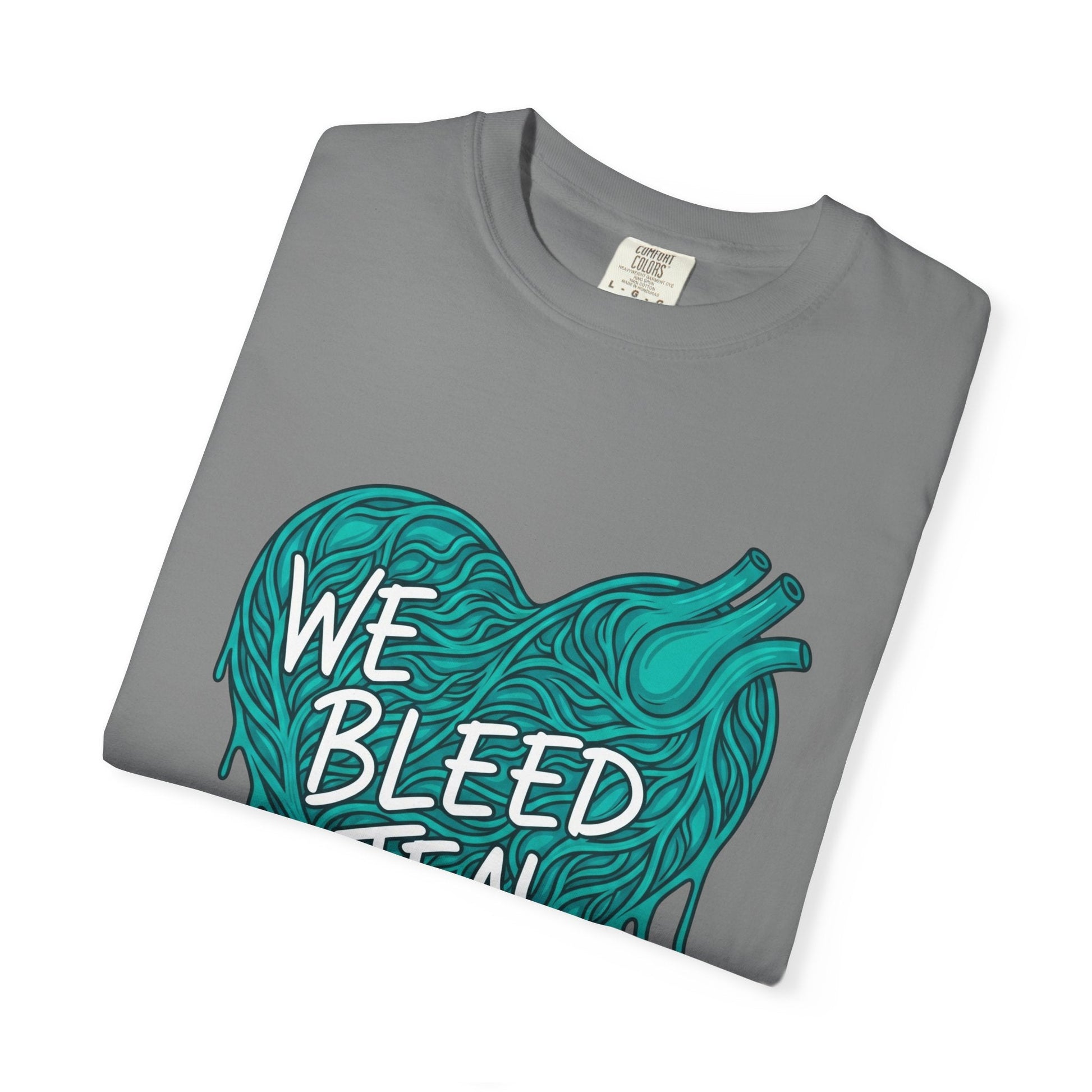 Teal Heart Awareness T-Shirt, Supportive Gift for Friends, Unisex Casual Tee, Perfect for Awareness Events, WE BLEED TEAL Design Printify