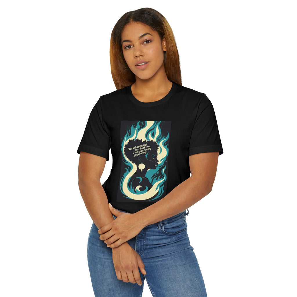 Empowering Art T-Shirt, Unisex Motivational Tee, Affirmation Shirt, Gift for Friends, Inspirational Graphic Tee Printify