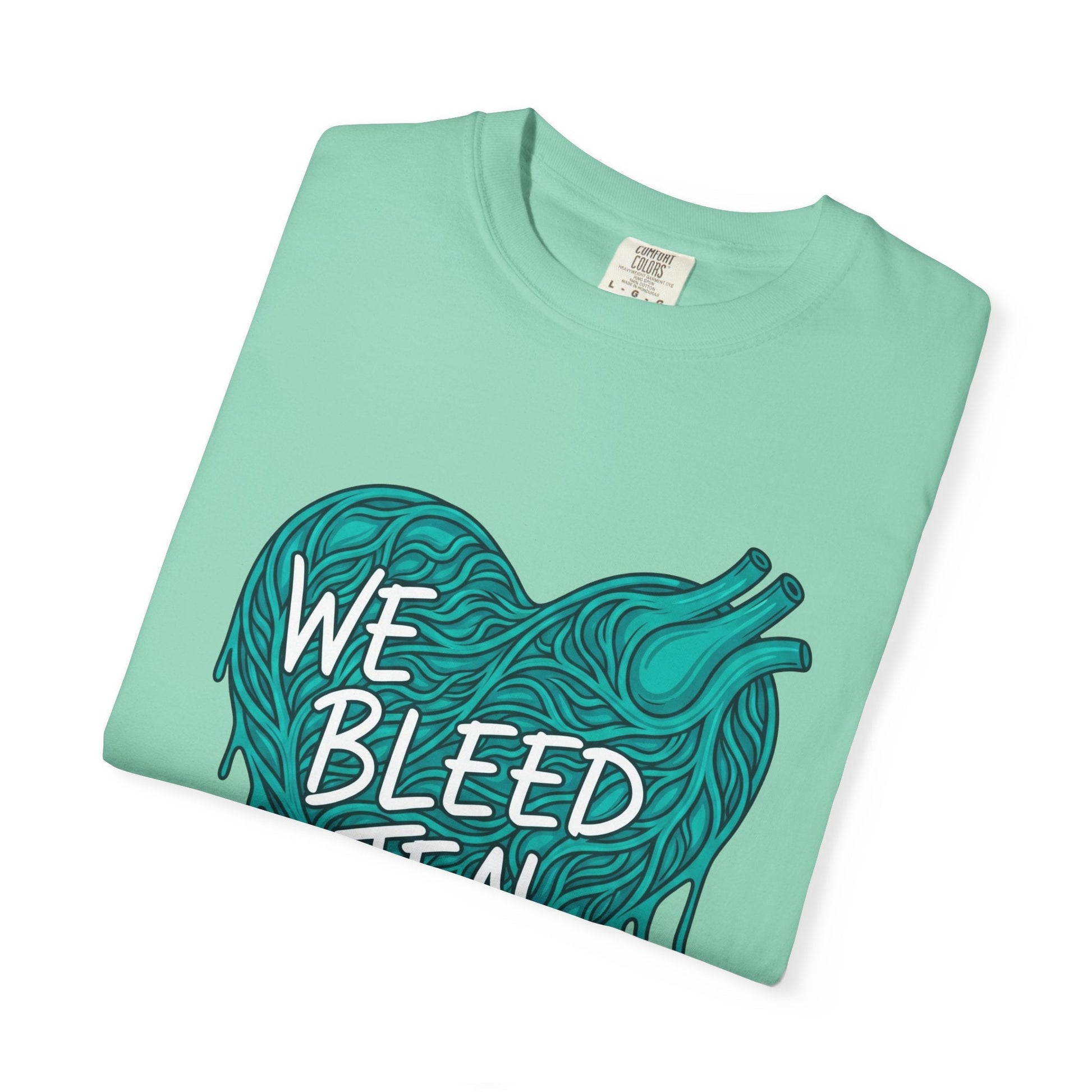 Teal Heart Awareness T-Shirt, Supportive Gift for Friends, Unisex Casual Tee, Perfect for Awareness Events, WE BLEED TEAL Design Printify