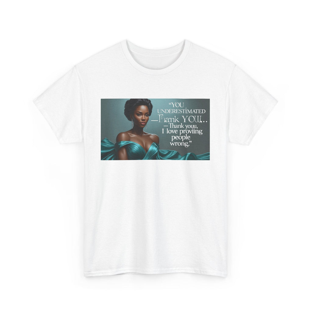 Empowering Quote Unisex Tee, Motivational Shirt, Inspirational Apparel, Perfect for Gifting, Casual Wear, Affirmation Style Printify