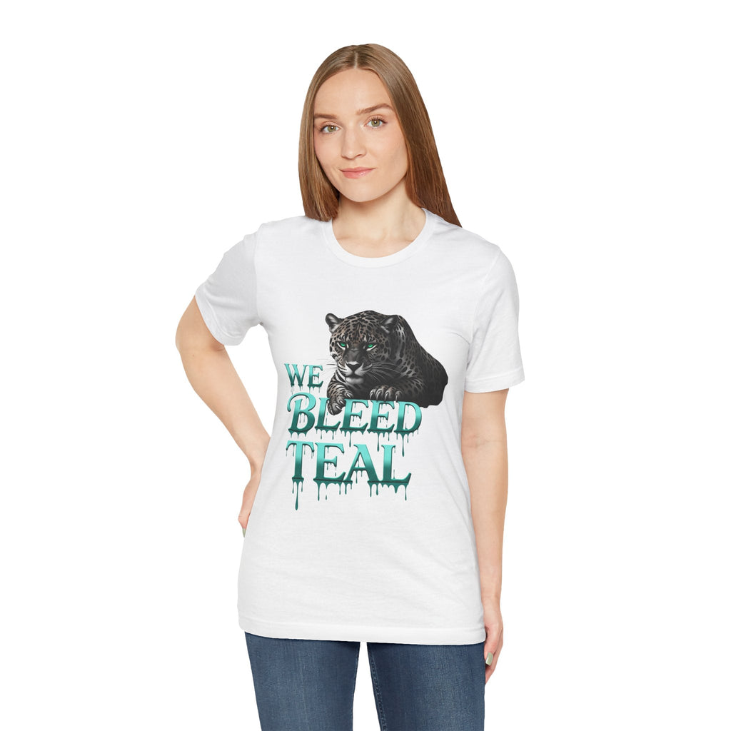 Teal Panther Graphic Tee - We Bleed Teal T-Shirt, Casual Unisex Shirt, Animal Lover Gift, Sports Fans Apparel, Unique Graphic Top Printify