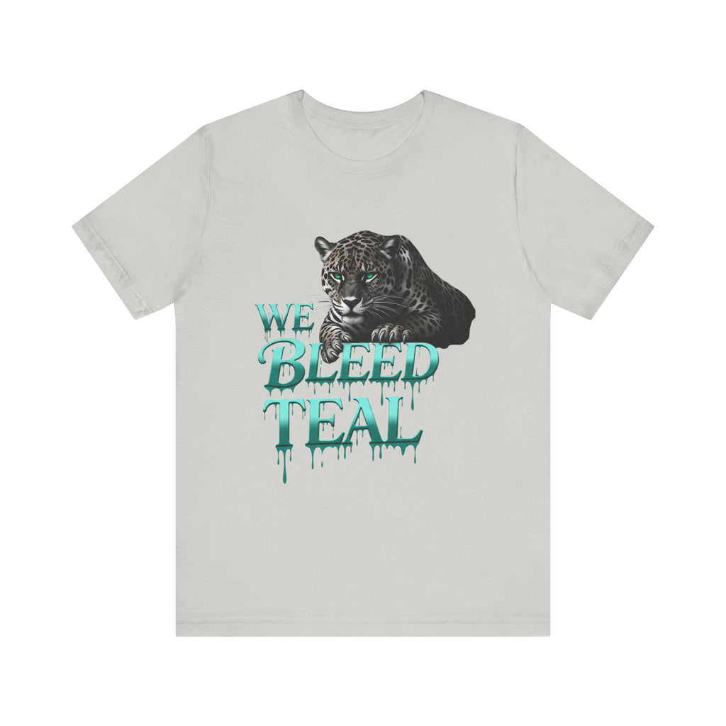 Teal Panther Graphic Tee - We Bleed Teal T-Shirt, Casual Unisex Shirt, Animal Lover Gift, Sports Fans Apparel, Unique Graphic Top Printify