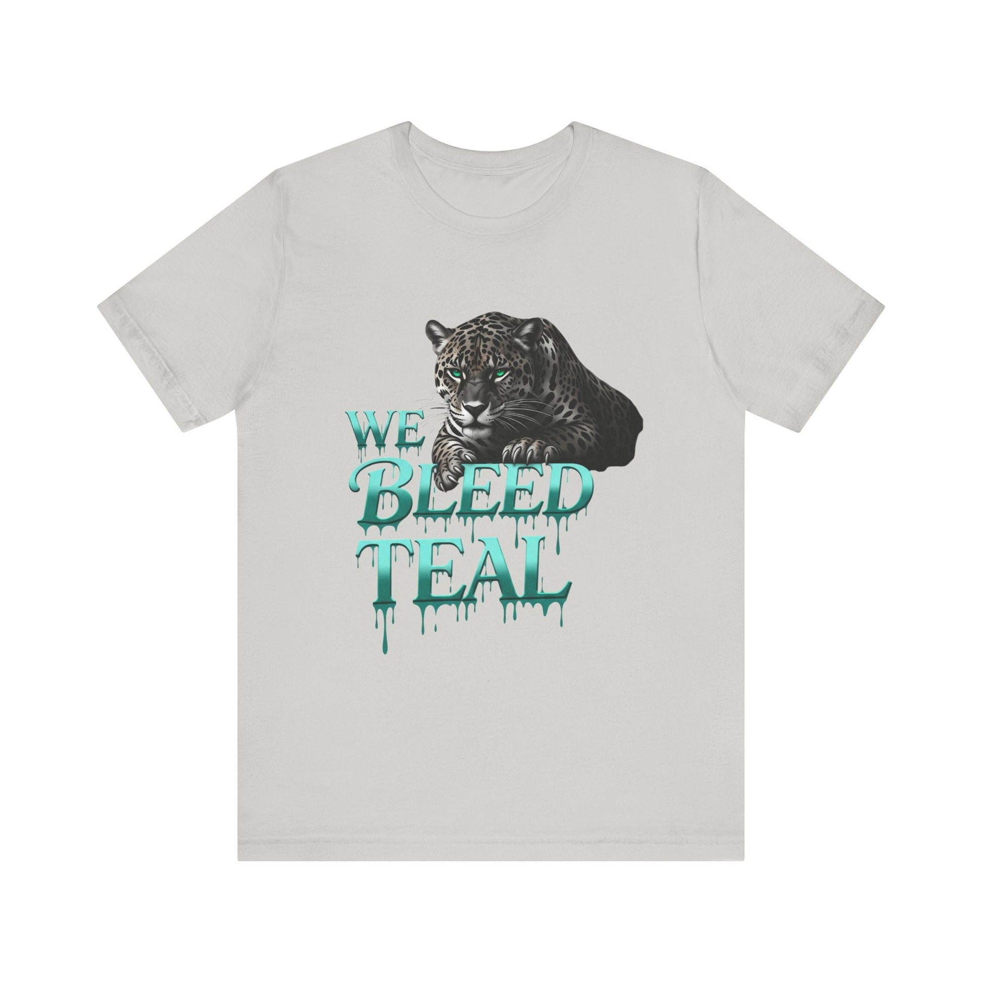 Teal Panther Graphic Tee - We Bleed Teal T-Shirt, Casual Unisex Shirt, Animal Lover Gift, Sports Fans Apparel, Unique Graphic Top Printify