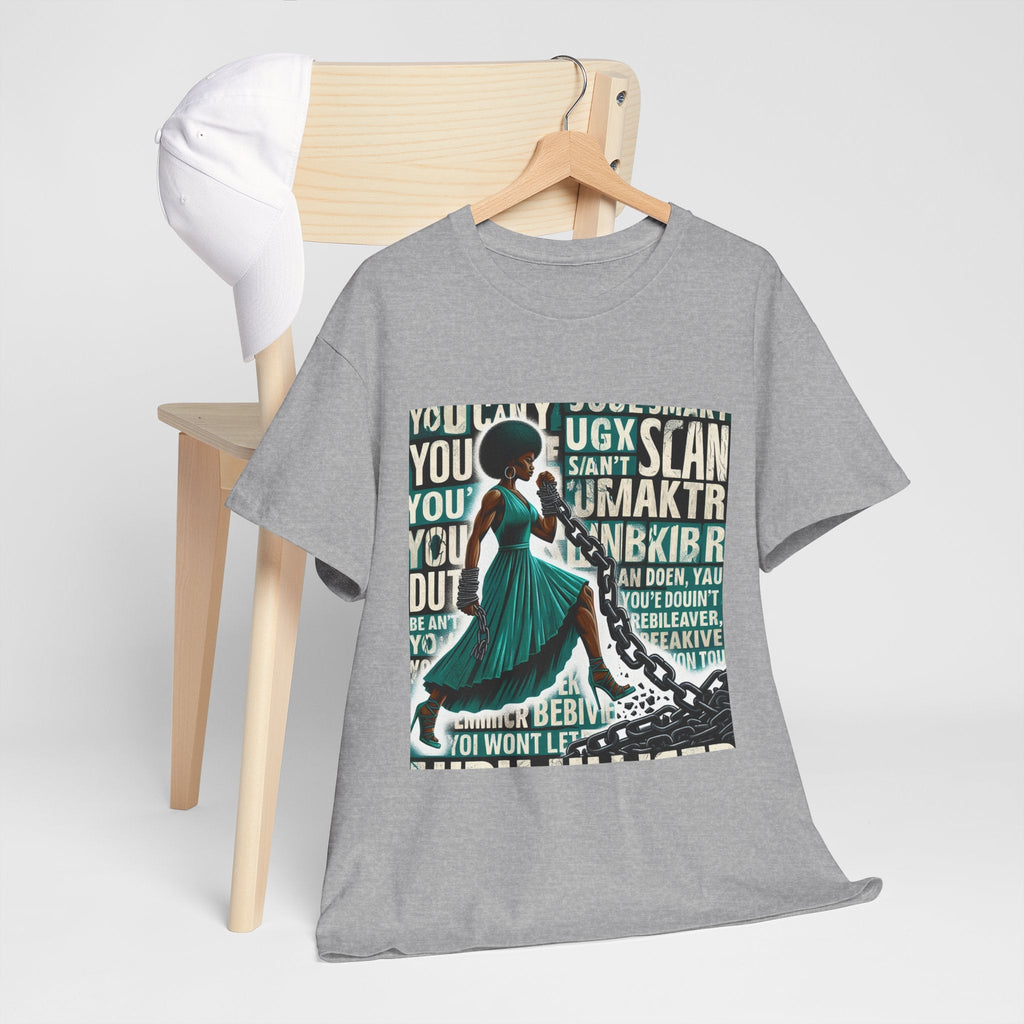 Empowering Statement T-Shirt for All, Unisex Cotton Tee, Feminist Graphic Shirt, Unique Gift for Her, Casual Wear Printify