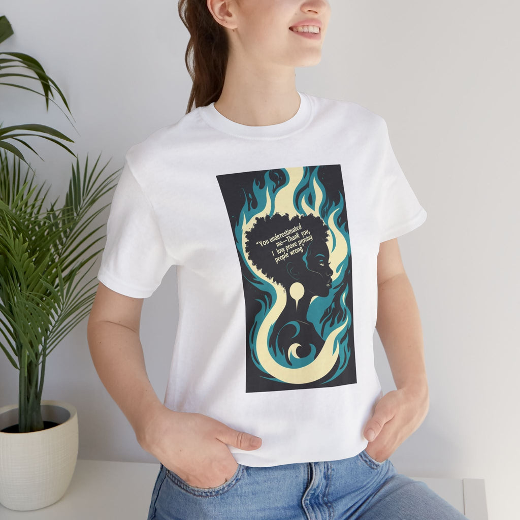 Empowering Art T-Shirt, Unisex Motivational Tee, Affirmation Shirt, Gift for Friends, Inspirational Graphic Tee Printify