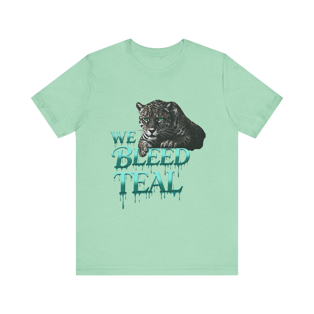 Teal Panther Graphic Tee - We Bleed Teal T-Shirt, Casual Unisex Shirt, Animal Lover Gift, Sports Fans Apparel, Unique Graphic Top Printify