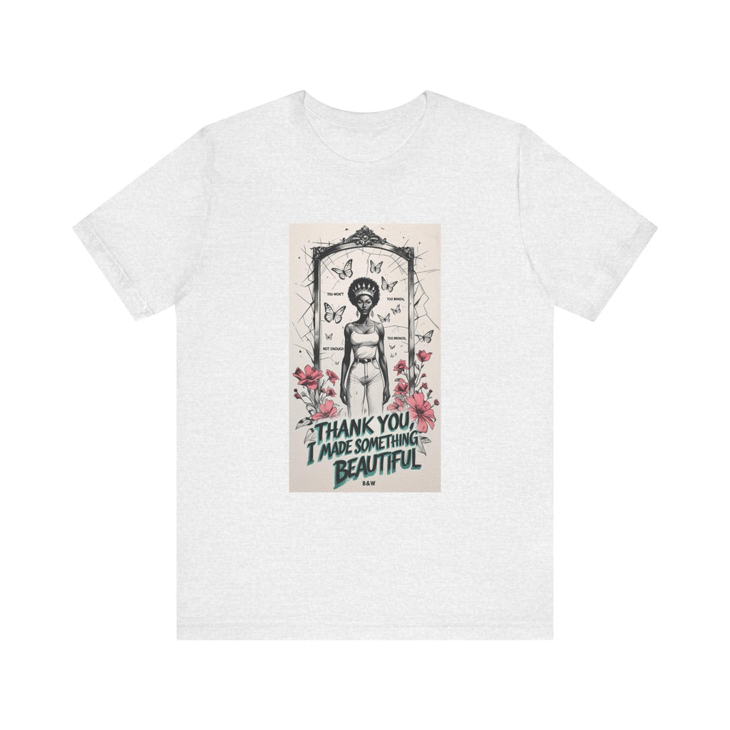 Beautiful Gratitude Unisex Tee, Artistic Short Sleeve Shirt, Inspirational Clothing, Gift for Her, Affirmation Tee, Butterfly Design Printify