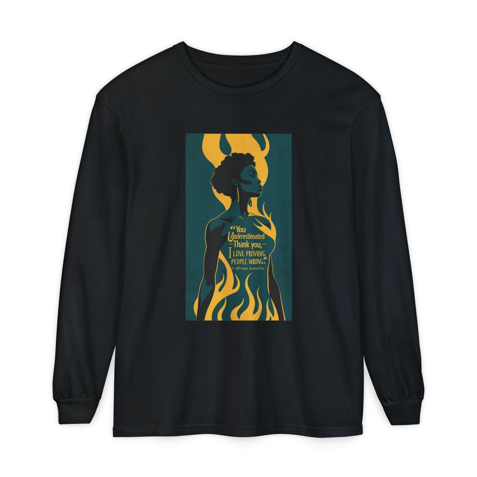 Unisex Long Sleeve Graphic Tee for Empowerment, Fierce Art Shirt, Wardrobe Essential, Unique Gift, Casual Fashion, Everyday Wear Printify